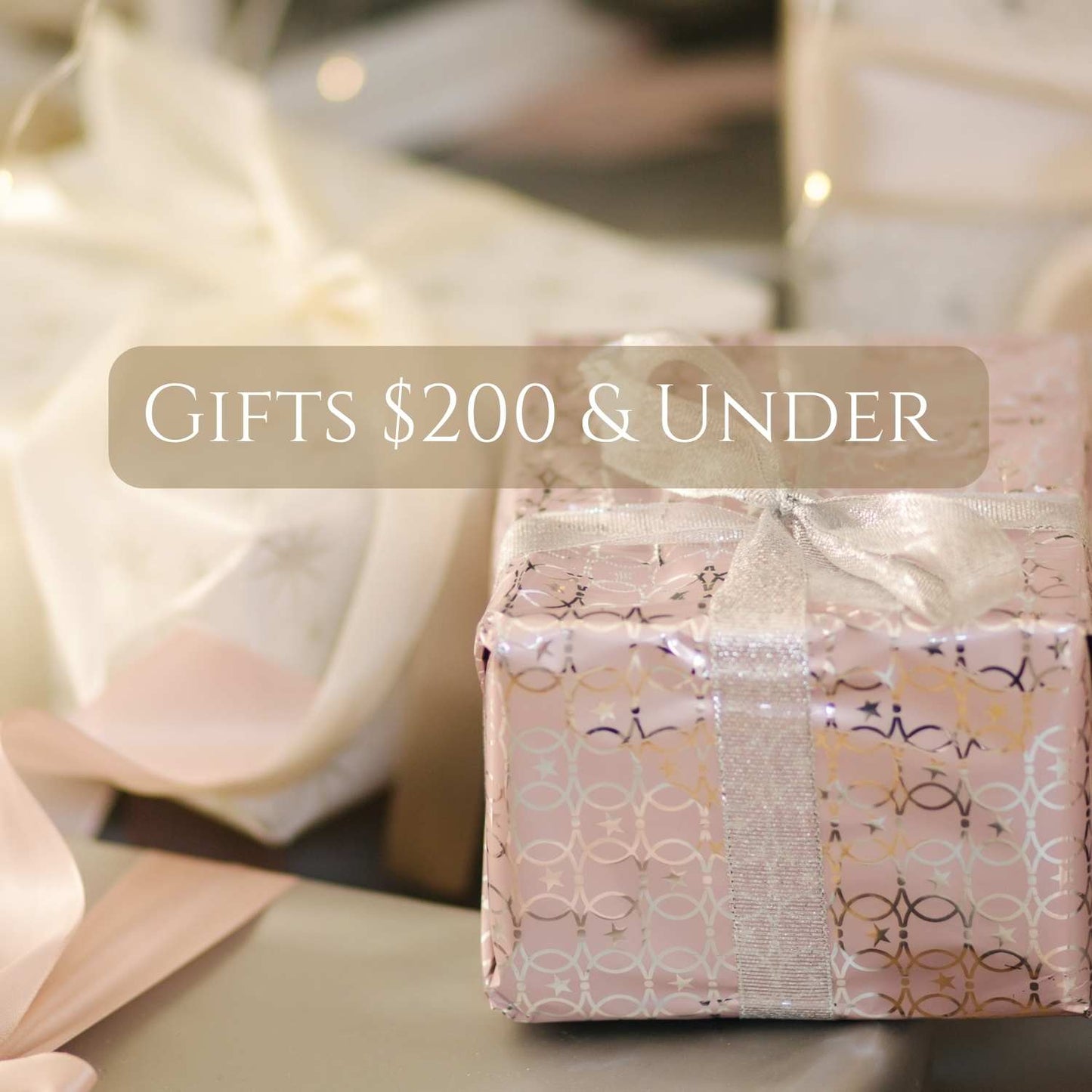 GIFTS $200 & UNDER